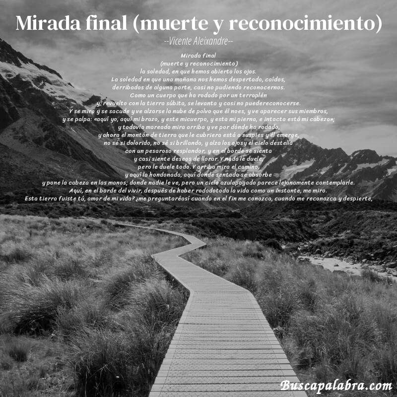 Poema mirada final (muerte y reconocimiento) de Vicente Aleixandre con fondo de paisaje