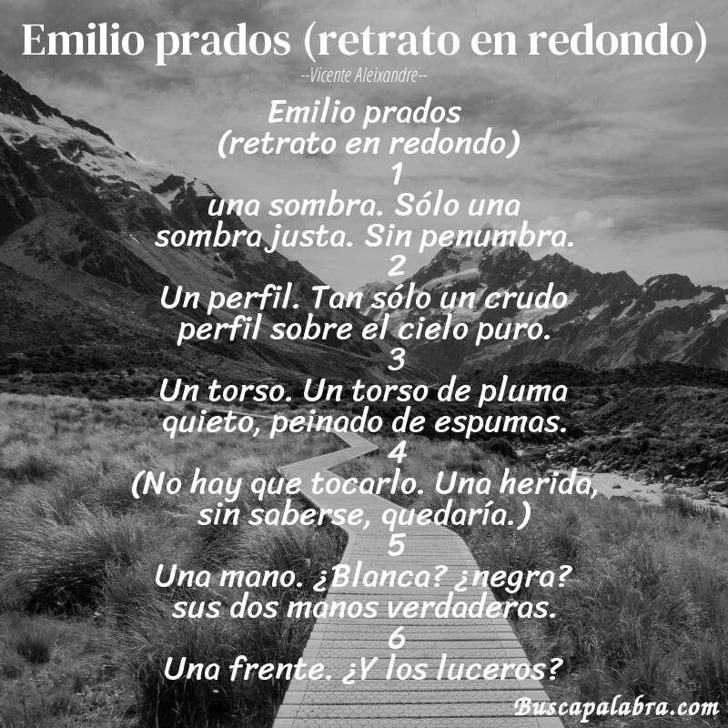Poema emilio prados (retrato en redondo) de Vicente Aleixandre con fondo de paisaje