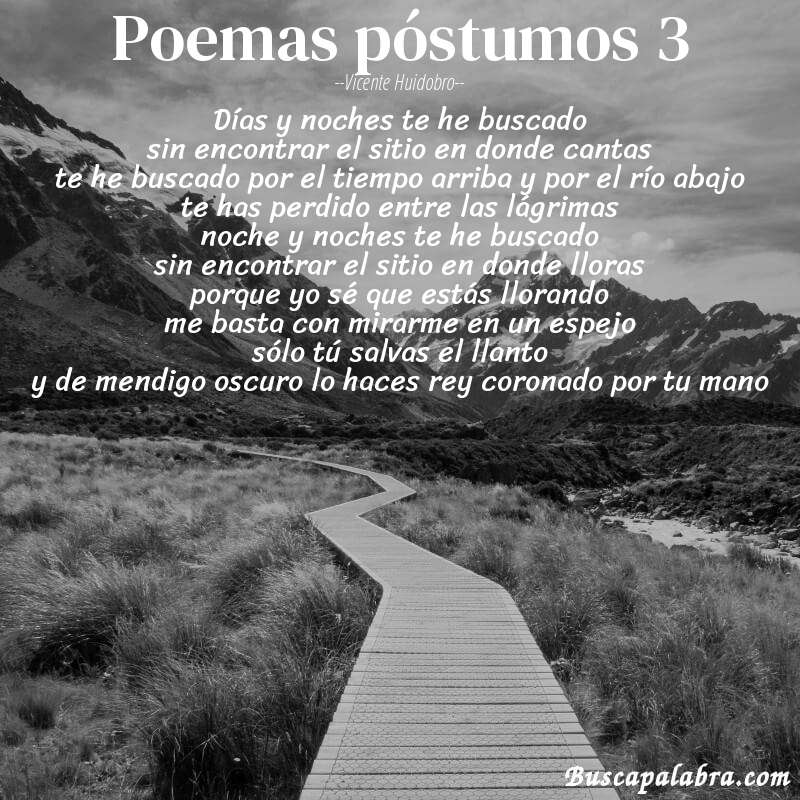 Poema poemas póstumos 3 de Vicente Huidobro con fondo de paisaje