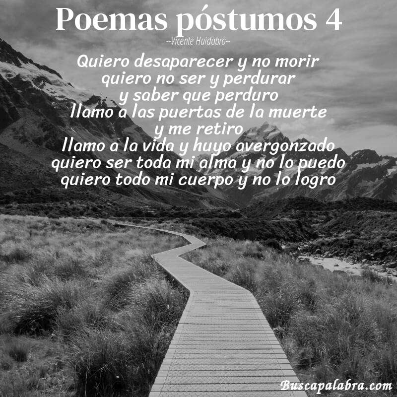 Poema poemas póstumos 4 de Vicente Huidobro con fondo de paisaje
