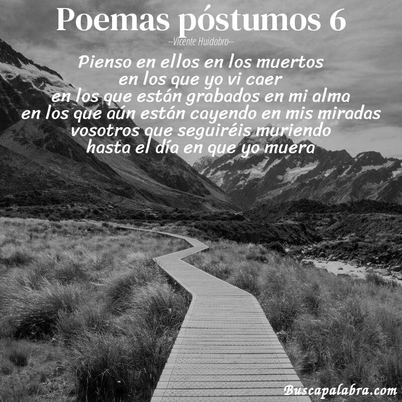 Poema poemas póstumos 6 de Vicente Huidobro con fondo de paisaje