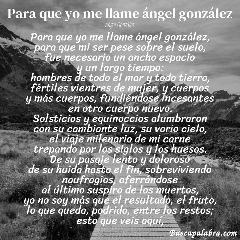 Poema para que yo me llame ángel gonzález de Angel González con fondo de paisaje