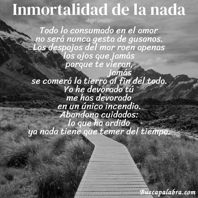 Poema inmortalidad de la nada de Angel González con fondo de paisaje
