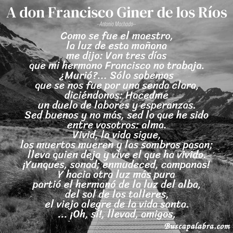 Poema A don Francisco Giner de los Ríos de Antonio Machado con fondo de paisaje
