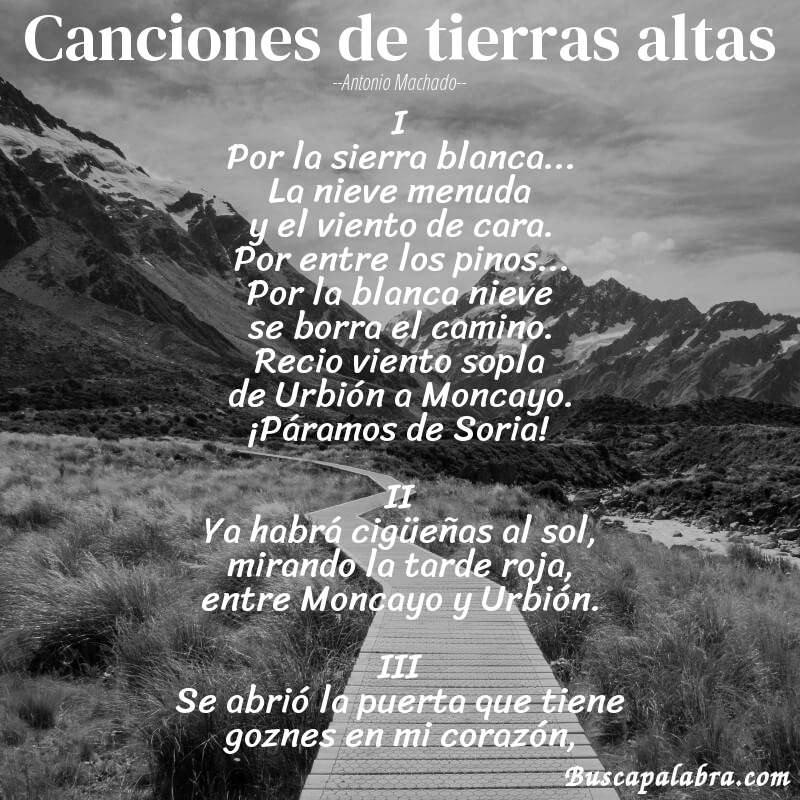 Poema Canciones de tierras altas de Antonio Machado con fondo de paisaje