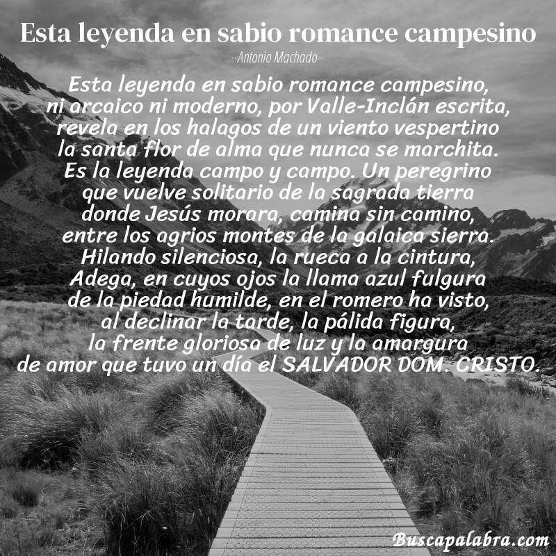 Poema Esta leyenda en sabio romance campesino de Antonio Machado con fondo de paisaje