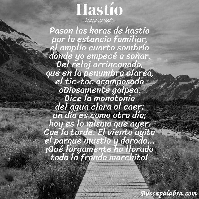Poema Hastío de Antonio Machado con fondo de paisaje
