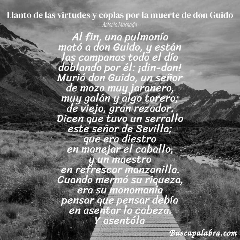 Poema Llanto de las virtudes y coplas por la muerte de don Guido de Antonio Machado con fondo de paisaje