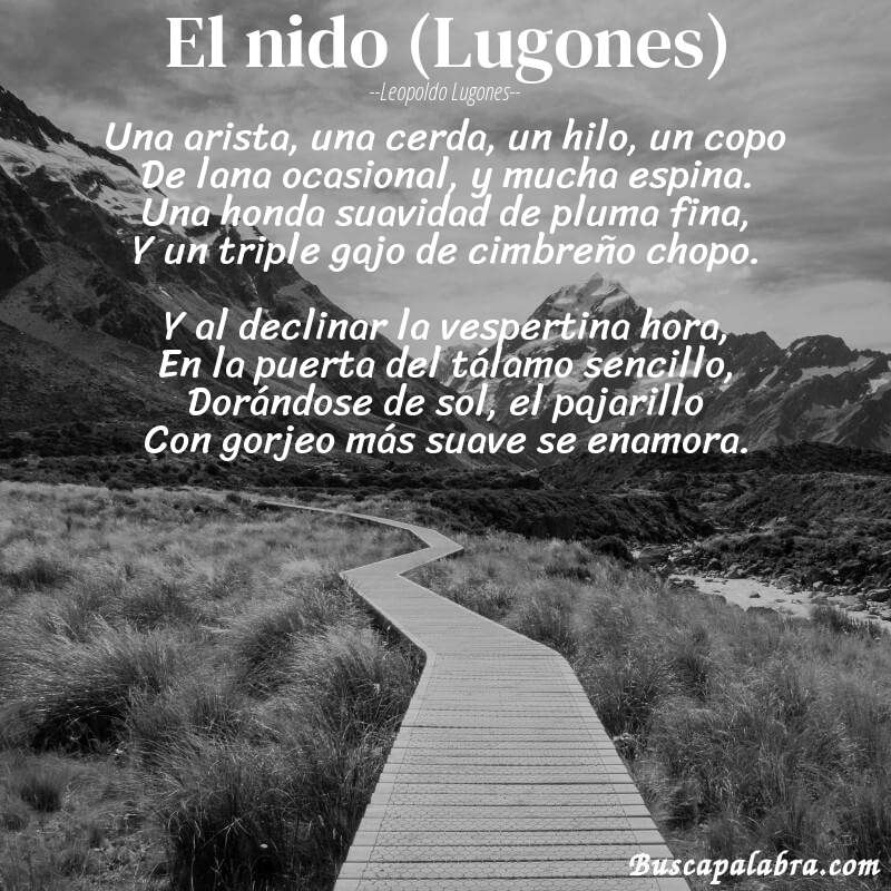 Poema El nido (Lugones) de Leopoldo Lugones con fondo de paisaje