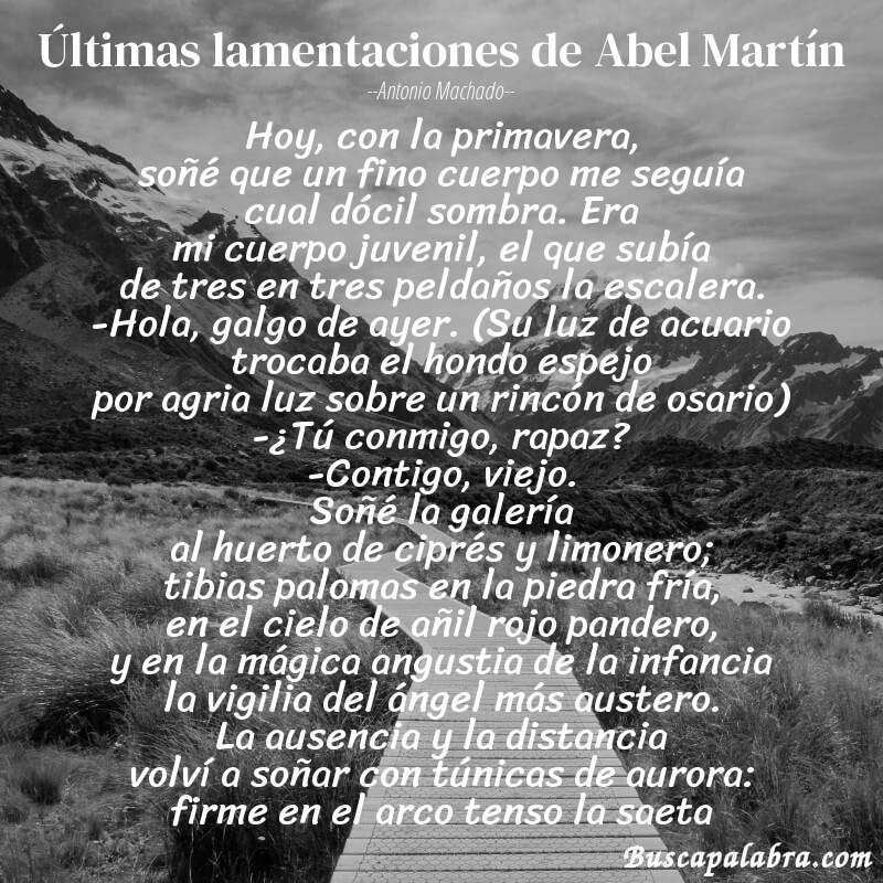 Poema Últimas lamentaciones de Abel Martín de Antonio Machado con fondo de paisaje