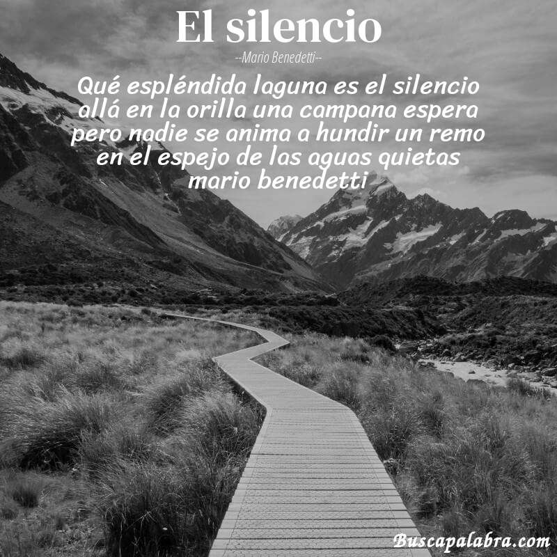 Poema el silencio de Mario Benedetti con fondo de paisaje