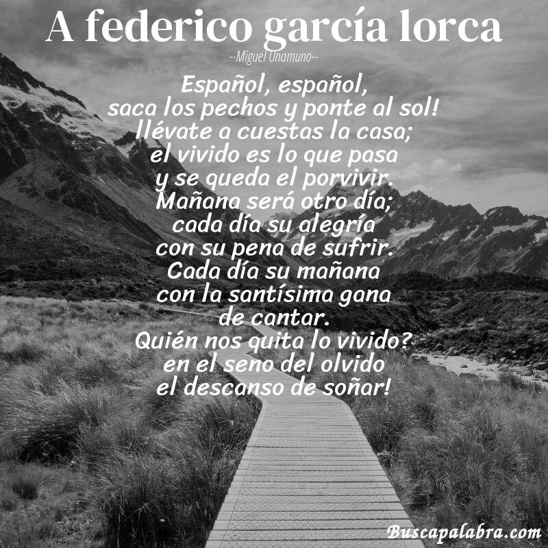 Poema a federico garcía lorca de Miguel Unamuno con fondo de paisaje