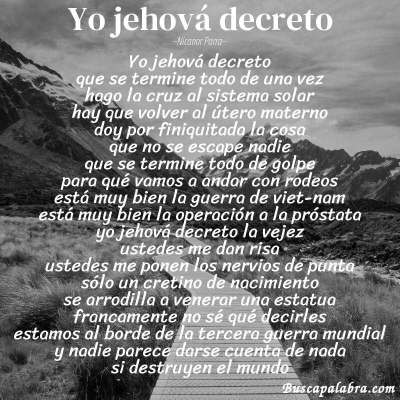 Poema yo jehová decreto de Nicanor Parra con fondo de paisaje