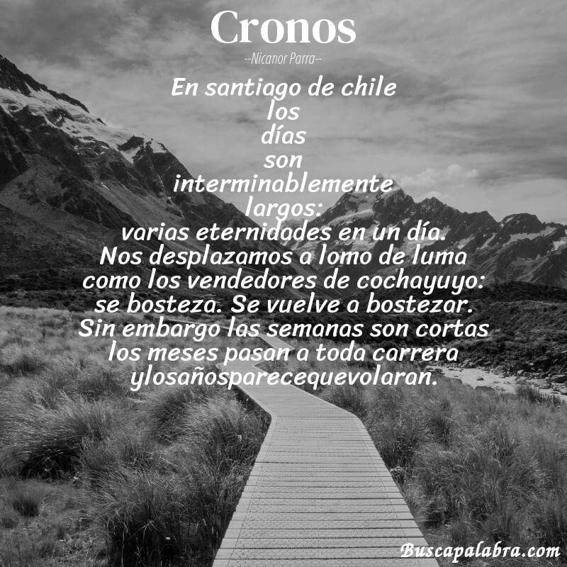 Poema cronos de Nicanor Parra con fondo de paisaje