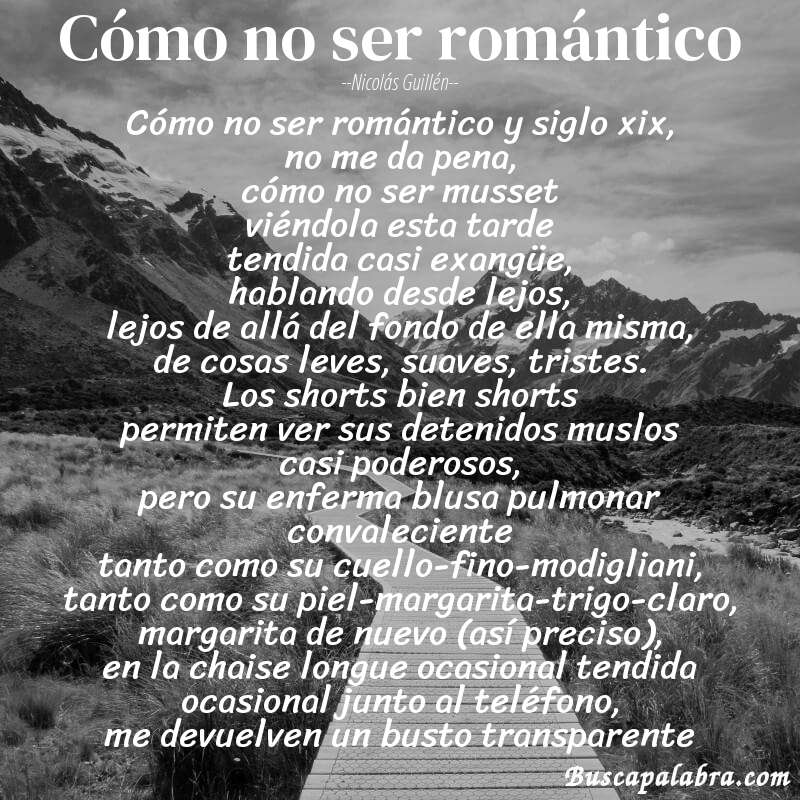Poema cómo no ser romántico de Nicolás Guillén con fondo de paisaje