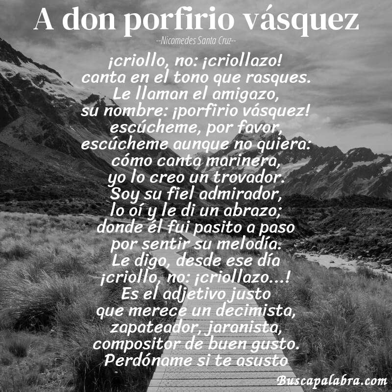 Poema a don porfirio vásquez de Nicomedes Santa Cruz con fondo de paisaje