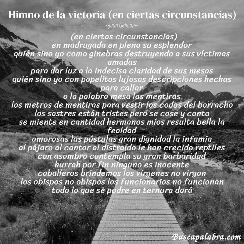 Poema himno de la victoria (en ciertas circunstancias) de Juan Gelman con fondo de paisaje