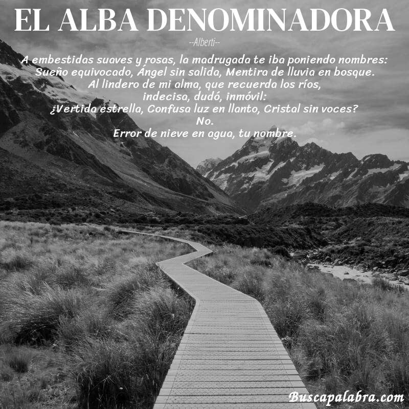 Poema EL ALBA DENOMINADORA de Alberti con fondo de paisaje