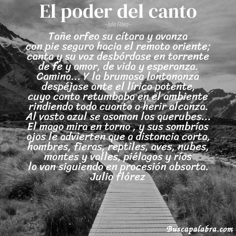 Poema el poder del canto de Julio Flórez con fondo de paisaje