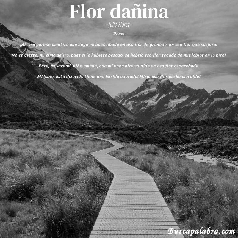 Poema Flor dañina de Julio Flórez con fondo de paisaje