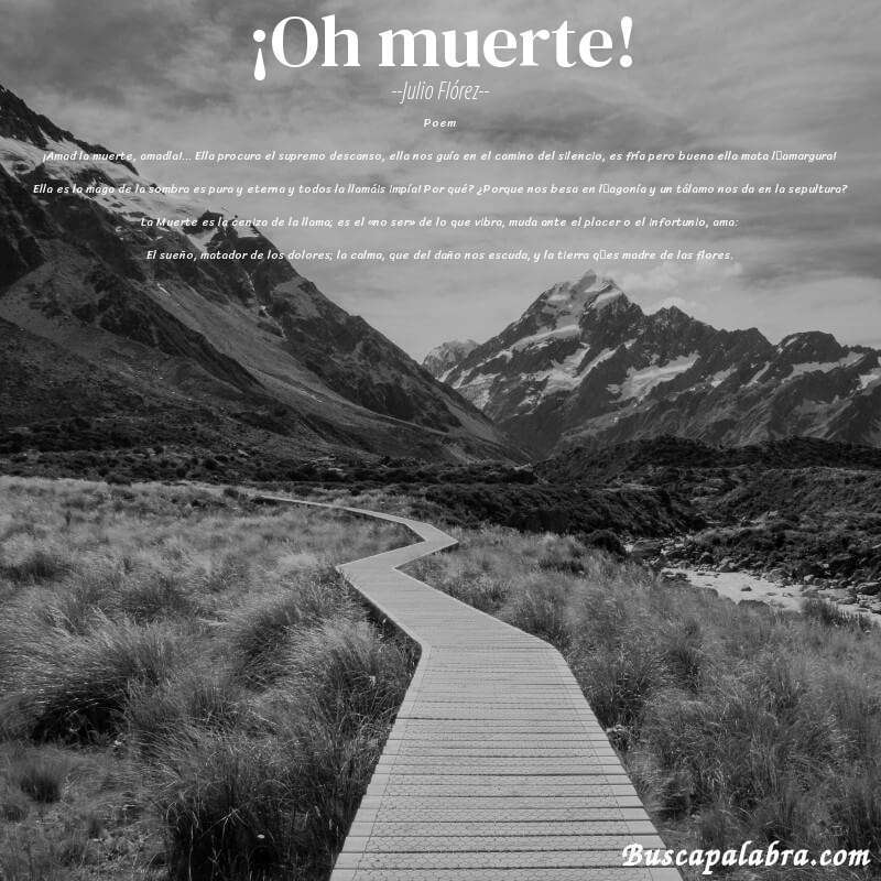 Poema ¡Oh muerte! de Julio Flórez con fondo de paisaje