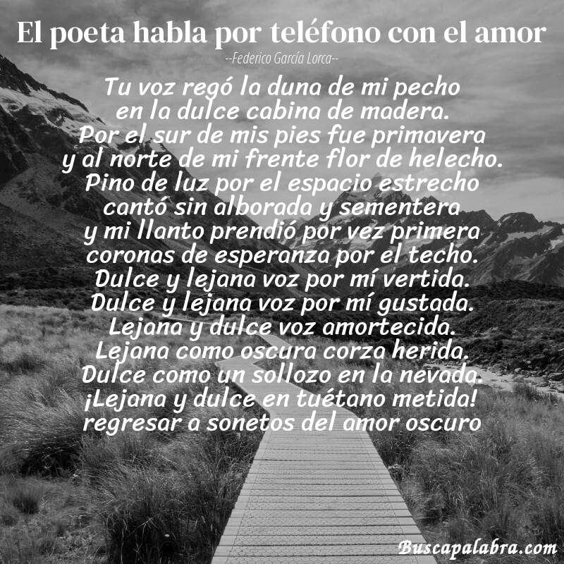 Poema el poeta habla por teléfono con el amor de Federico García Lorca con fondo de paisaje