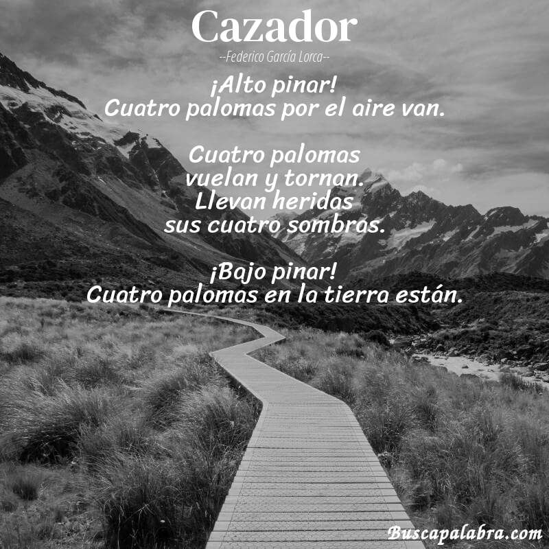 Poema Cazador de Federico García Lorca con fondo de paisaje