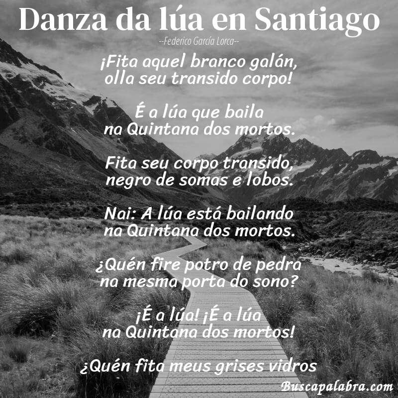 Poema Danza da lúa en Santiago de Federico García Lorca con fondo de paisaje