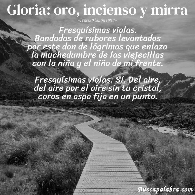 Poema Gloria: oro, incienso y mirra de Federico García Lorca con fondo de paisaje