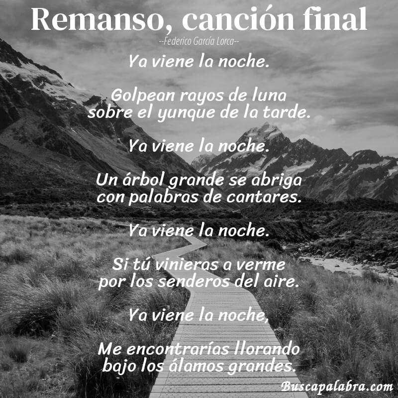 Poema Remanso, canción final de Federico García Lorca con fondo de paisaje