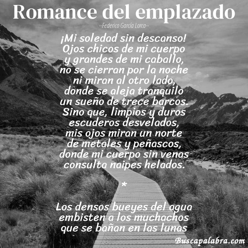Poema Romance del emplazado de Federico García Lorca con fondo de paisaje
