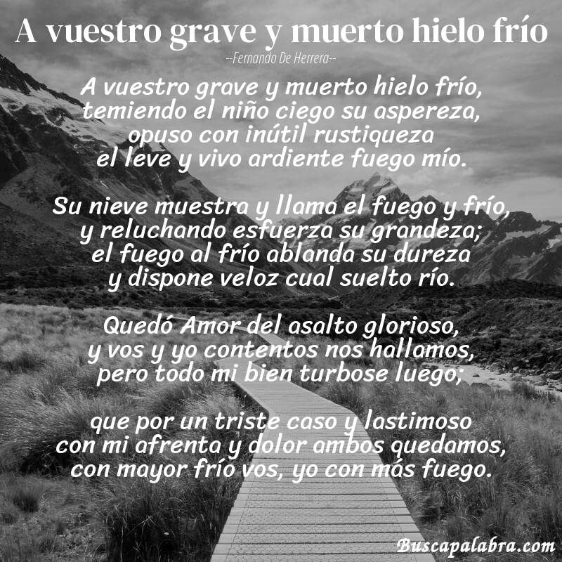 Poema A vuestro grave y muerto hielo frío de Fernando de Herrera con fondo de paisaje