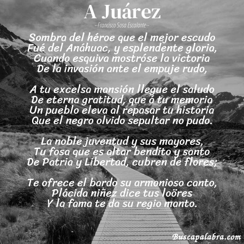 Poema A Juárez de Francisco Sosa Escalante con fondo de paisaje