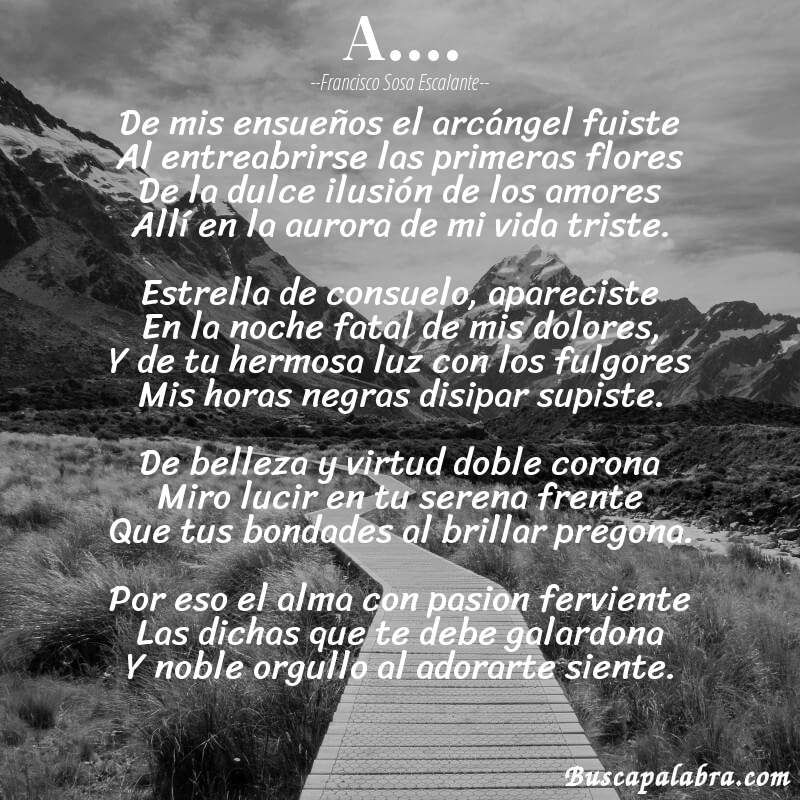 Poema A.... de Francisco Sosa Escalante con fondo de paisaje