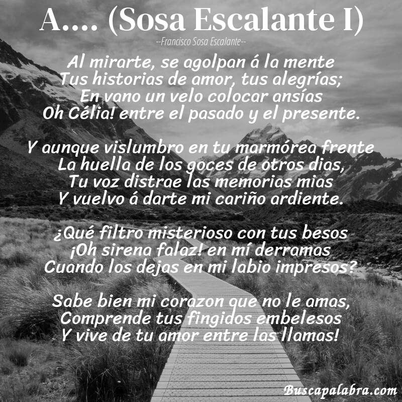 Poema A.... (Sosa Escalante I) de Francisco Sosa Escalante con fondo de paisaje