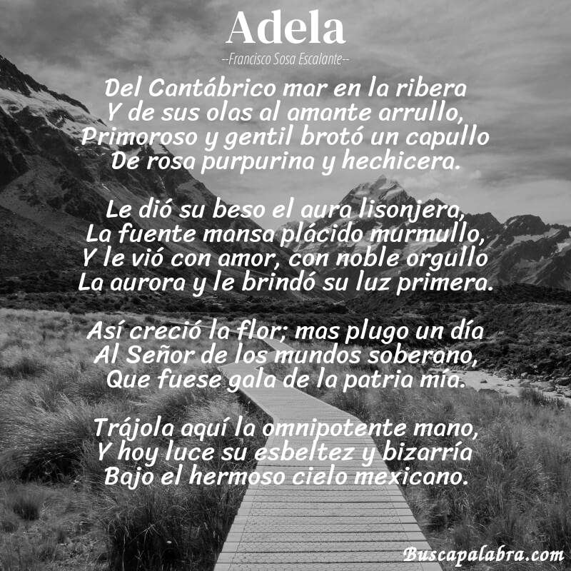 Poema Adela de Francisco Sosa Escalante con fondo de paisaje