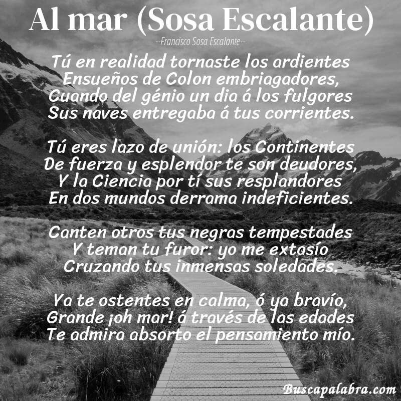 Poema Al mar (Sosa Escalante) de Francisco Sosa Escalante con fondo de paisaje