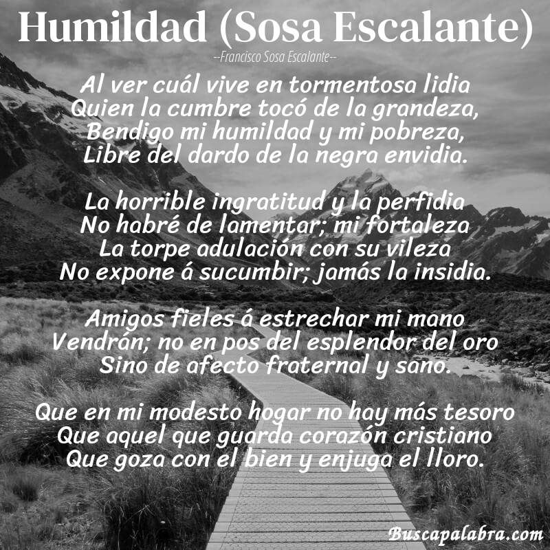Poema Humildad (Sosa Escalante) de Francisco Sosa Escalante con fondo de paisaje