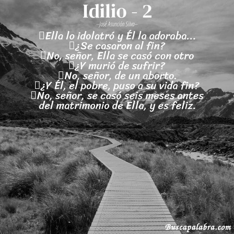 Poema Idilio - 2 de José Asunción Silva con fondo de paisaje