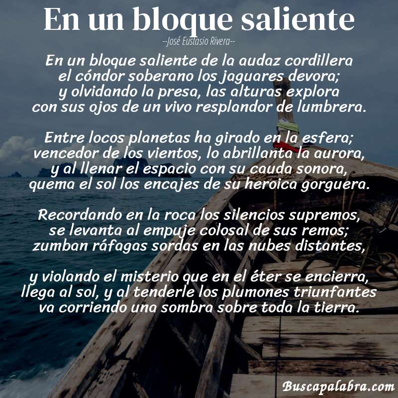 Poema en un bloque saliente de José Eustasio Rivera con fondo de barca
