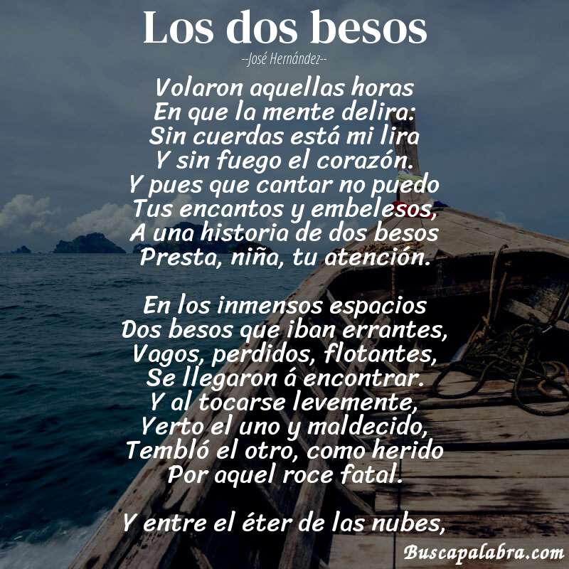 Poema Los dos besos de José Hernández con fondo de barca