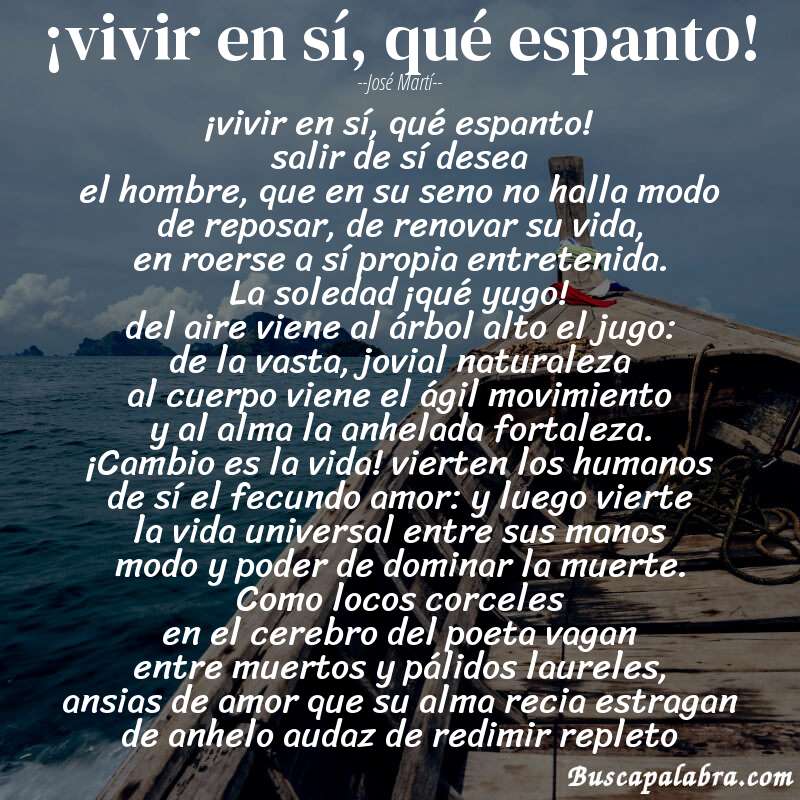 Poema ¡vivir en sí, qué espanto! de José Martí con fondo de barca