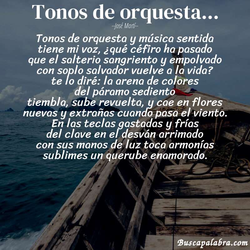 Poema tonos de orquesta... de José Martí con fondo de barca