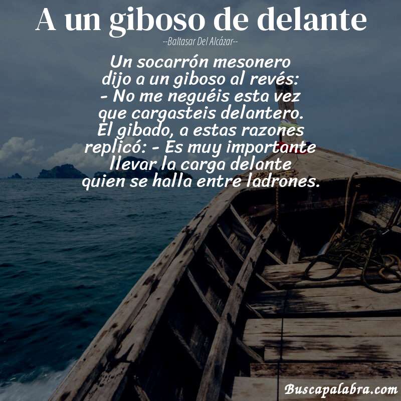 Poema A un giboso de delante de Baltasar del Alcázar con fondo de barca