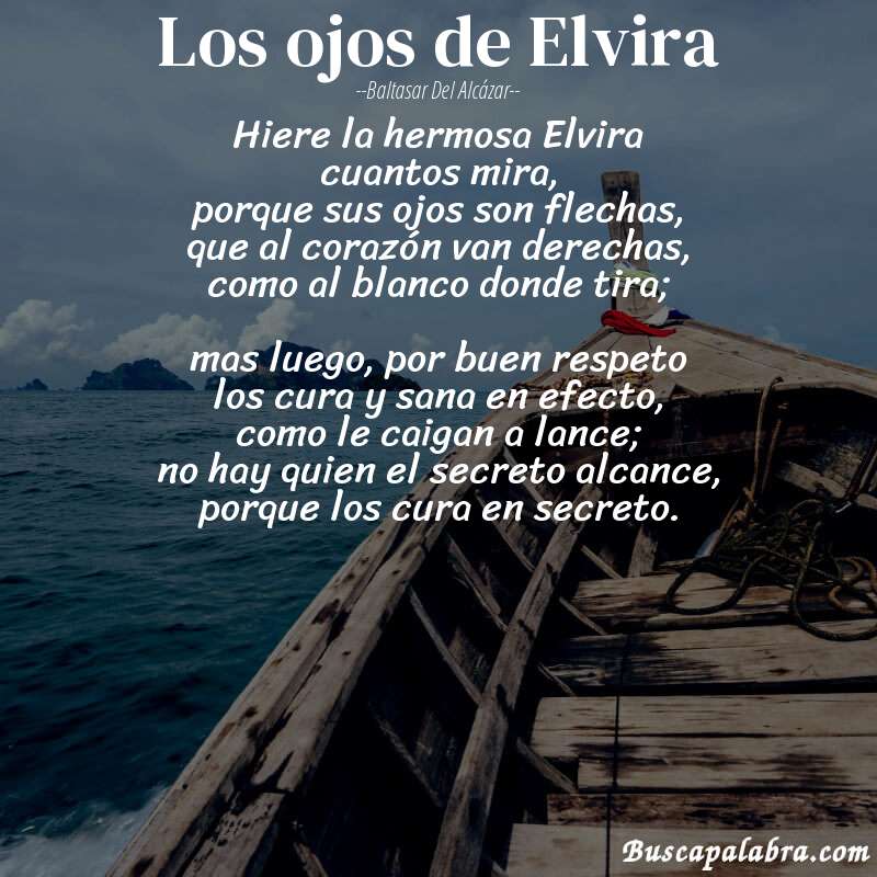 Poema Los ojos de Elvira de Baltasar del Alcázar con fondo de barca