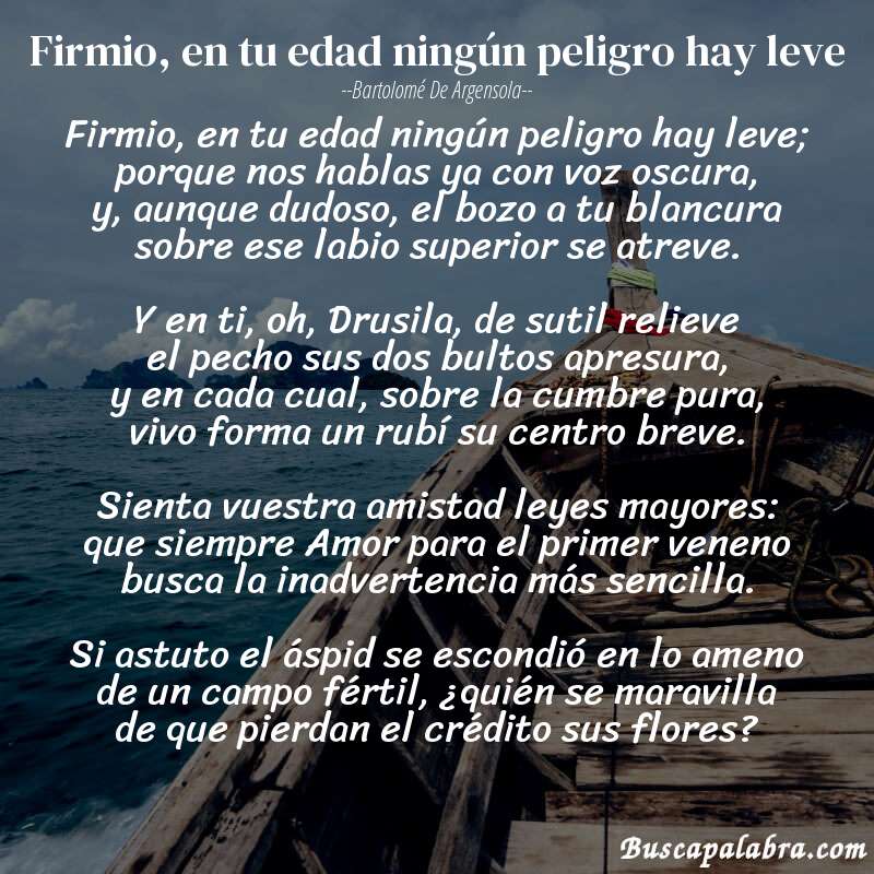 Poema Firmio, en tu edad ningún peligro hay leve de Bartolomé de Argensola con fondo de barca