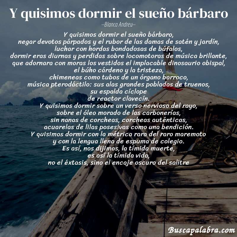 Poema y quisimos dormir el sueño bárbaro de Blanca Andreu con fondo de barca