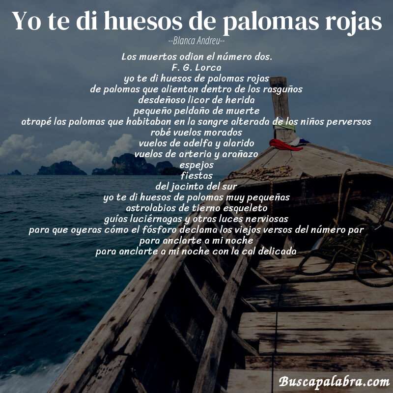 Poema yo te di huesos de palomas rojas de Blanca Andreu con fondo de barca