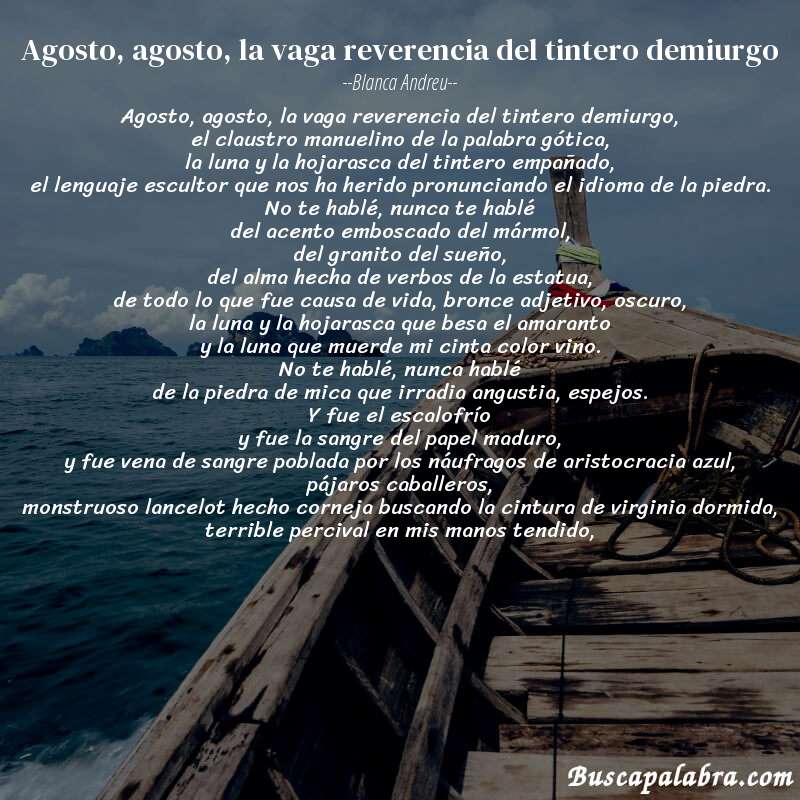 Poema agosto, agosto, la vaga reverencia del tintero demiurgo de Blanca Andreu con fondo de barca