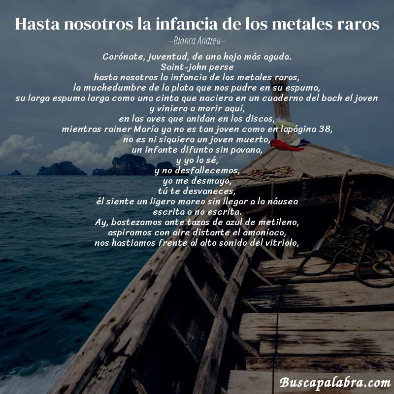 Poema hasta nosotros la infancia de los metales raros de Blanca Andreu con fondo de barca